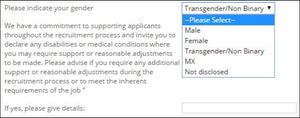 A screenshot of a website form which says &quot;Please indicate your gender&quot; and has a select box with options for &quot;Male&quot;, &quot;Female&quot;, &quot;Transgender/Non Binary&quot;, &quot;MX&quot;, &quot;Not disclosed&quot;