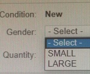 A photo of a website form with a field for &quot;Gender&quot; and select options for &quot;SMALL&quot; and &quot;LARGE&quot;
