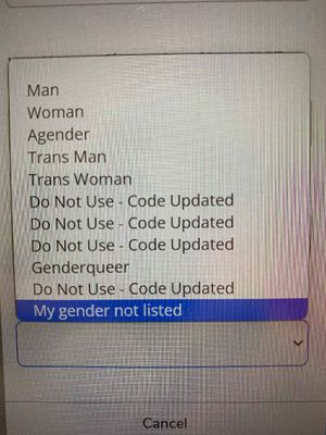 A photo of a website with a form field having the dropdown options &quot;Man&quot;, &quot;Woman&quot;, &quot;Agender&quot;, &quot;Trans Man&quot;, &quot;Trans Woman&quot;, &quot;Do Not Use - Code Updated&quot; thrice in a row, &quot;Genderqueer&quot;, &quot;Do Not Use - Code Updated&quot; and &quot;My gender not listed&quot;.